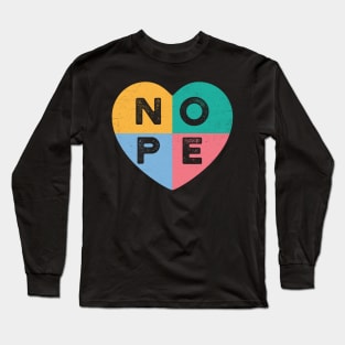 Nope Anti Valentine Heart Long Sleeve T-Shirt